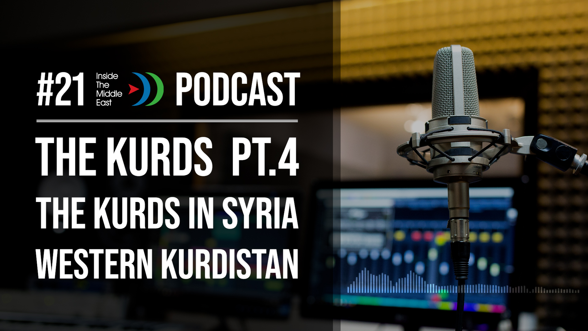 Syria: Western Kurdistan (Rojava) Episode 4 | AiTME #21 - ITME Inside ...